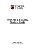 NL 6 max Strategy Guide. Автор: Райан Фи